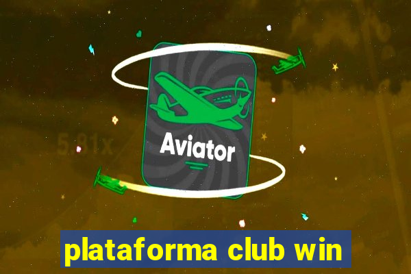 plataforma club win